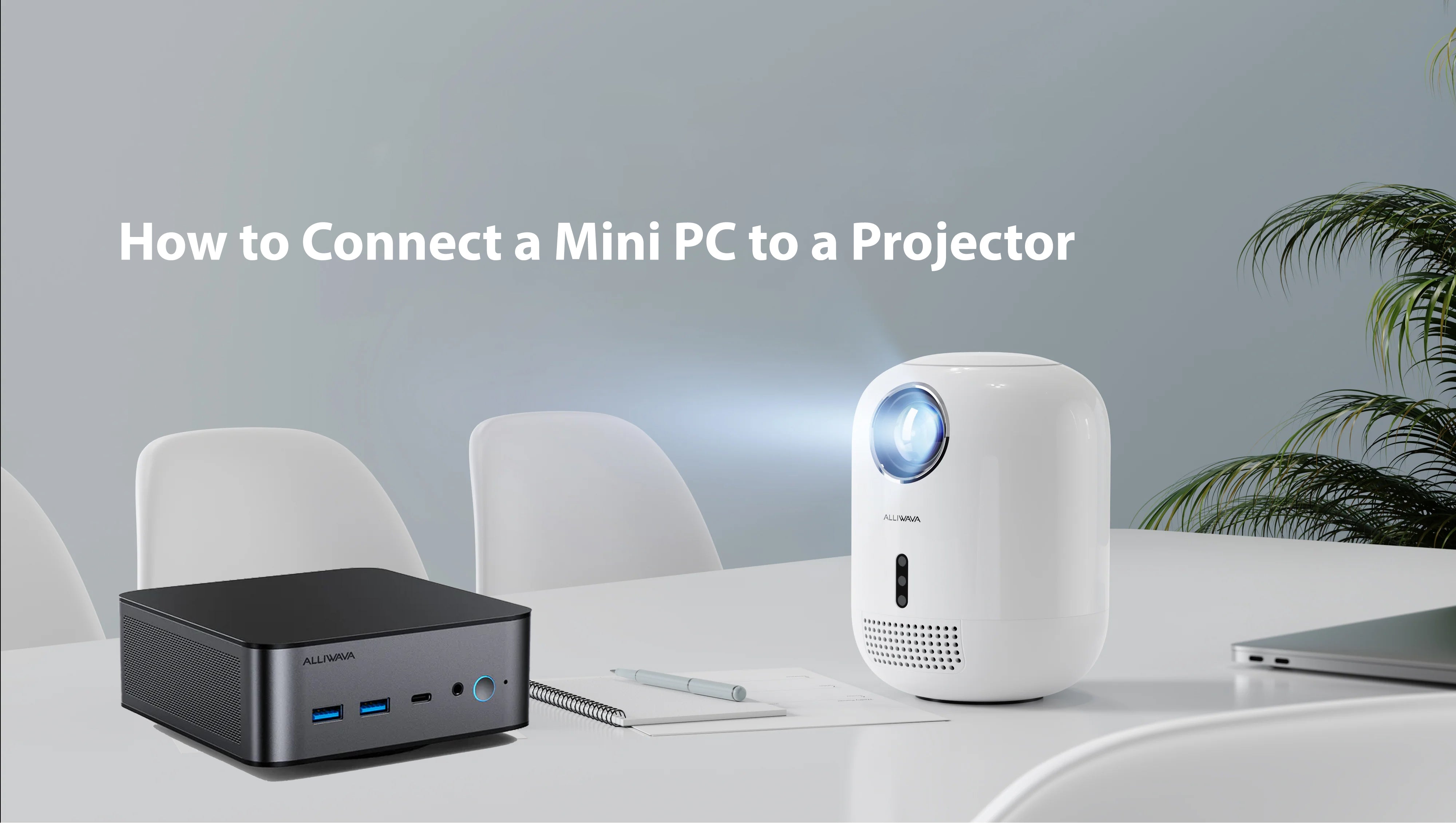 How-to-Connect-a-Mini-PC-to-a-Projector Alliwava Official Site | Mini PC | Laptops | Graphics Docking Station